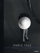 Couverture du livre « Paris 1962 ; Yves Saint-Laurent et Christian Dior » de Schatzberg Jerry aux éditions Textuel