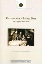 Couverture du livre « Correspondance d'Alfred Binet : Jean Larguier des Bancels » de Alfred Binet aux éditions Pu De Nancy