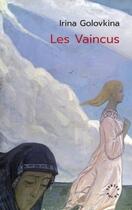 Couverture du livre « Les vaincus » de Irina Golovkina aux éditions Syrtes