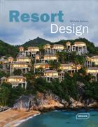 Couverture du livre « Resort design » de Michell Galindo aux éditions Braun