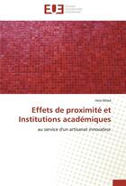 Couverture du livre « Effets de proximite et institutions academiques » de Miled-H aux éditions Editions Universitaires Europeennes