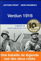 Couverture du livre « Verdun 1916 ; une bataille de légende vue des deux côtés » de Antoine Prost et Gerd Krumeich aux éditions Tallandier