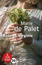 Couverture du livre « Rose et Virginie » de Marie De Palet aux éditions A Vue D'oeil