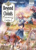 Couverture du livre « Beyond the clouds Tome 4 » de Nicke aux éditions Ki-oon
