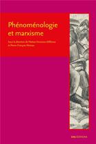 Couverture du livre « Phenomenologie et marxisme - perspectives historiques et legs theoriques » de D'Alfonso M V. aux éditions Ens Lyon