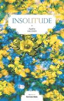 Couverture du livre « Insolit'ude » de Agathe Valcher aux éditions Editions Maia