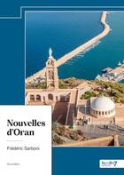 Couverture du livre « Nouvelles d'Oran » de Frederic Sarboni aux éditions Nombre 7