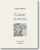 Couverture du livre « Carnet islandais » de Sophie Salleron aux éditions Les Petites Allees