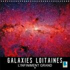 Couverture du livre « Galaxies lointaines l infiniment grand calendrier mural 2018 - images exceptionnelles de la n » de Calvendo aux éditions Calvendo