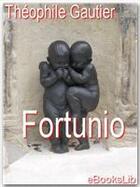 Couverture du livre « Fortunio » de Theophile Gautier aux éditions Ebookslib