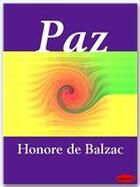 Couverture du livre « Paz » de Honoré De Balzac aux éditions Ebookslib