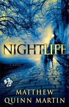 Couverture du livre « Nightlife » de Martin Matthew Quinn aux éditions Pocket Star