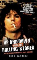 Couverture du livre « Up and Down with The Rolling Stones - My Rollercoaster Ride with Keith » de Tony Sanchez aux éditions Blake John Digital
