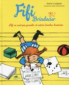 Couverture du livre « Fifi Brindacier t.3 ; Fifi ne veut pas grandir et autres bandes dessinées » de Ingrid Vang Nyman et Astrid Lindgren aux éditions Hachette Romans