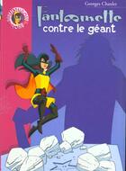 Couverture du livre « Fantômette contre le géant » de Georges Chaulet aux éditions Le Livre De Poche Jeunesse