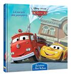 Couverture du livre « Cars - les histoires de Flash McQueen Tome 1 : la parade des pompiers » de Disney Pixar aux éditions Disney Hachette