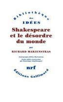 Couverture du livre « Shakespeare et le désordre du monde » de Richard Marienstras aux éditions Gallimard