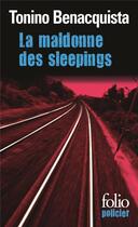 Couverture du livre « La maldonne des sleepings » de Tonino Benacquista aux éditions Folio