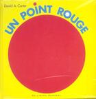 Couverture du livre « Un point rouge » de David A. Carter aux éditions Gallimard-jeunesse