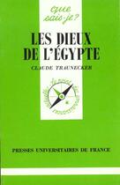 Couverture du livre « Dieux de l'egypte (les) » de Claude Traunecker aux éditions Que Sais-je ?