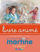 Couverture du livre « Martine se dispute » de Delahaye Gilbert et Marlier Marcel aux éditions Casterman Jeunesse