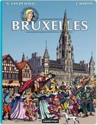 Couverture du livre « Les voyages de Jhen : Bruxelles » de Jacques Martin et Nicolas Van De Walle aux éditions Casterman