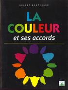 Couverture du livre « Couleur et ses accords » de Robert Montchaud aux éditions Mango