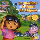 Couverture du livre « La machine à chiper de Chipeur » de  aux éditions Albin Michel