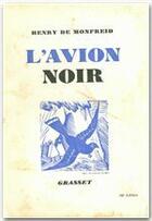 Couverture du livre « L'avion noir » de Monfreid Henry aux éditions Grasset