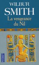 Couverture du livre « La vengeance du Nil » de Wilbur Smith aux éditions Pocket