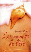 Couverture du livre « Les amants de l'été » de Susan Wiggs aux éditions Harlequin