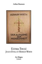 Couverture du livre « Ultima Thulé, Julius Evola et Herman Wirth » de Arthur Branwen aux éditions Ars Magna