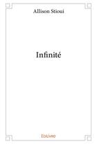 Couverture du livre « Infinite » de Stioui Allison aux éditions Edilivre