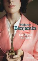 Couverture du livre « La dame du Ritz » de Melanie Benjamin aux éditions Ookilus