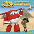 Couverture du livre « Super Wings, paré au décollage ! ; les aventuriers de la statuette cachée en Egypte ! » de  aux éditions Hemma