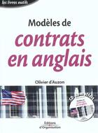Couverture du livre « Modeles de contrats en anglais avec cd-rom » de D'Auzon O. aux éditions Organisation