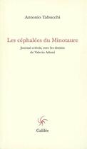 Couverture du livre « Les céphalées du minotaure » de Antonio Tabucchi aux éditions Galilee