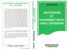 Couverture du livre « Participation et changement social dans l'entreprise » de Dominique Martin aux éditions L'harmattan