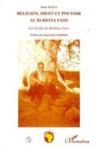 Couverture du livre « Religion, droit et pouvoir au burkina faso - les lyaloe du burkina faso » de Blaise Bayili aux éditions L'harmattan