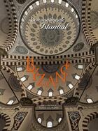 Couverture du livre « Byzance, Istanbul, Constantinople » de Tania Velmans aux éditions Actes Sud