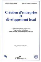 Couverture du livre « Creation d'entreprise et developpement local - capitalisation d'une experience de promotion de l'emp » de Crisetti-Largilliere aux éditions L'harmattan