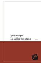 Couverture du livre « La vallée des aïeux » de Sylvie Duverpre aux éditions Du Pantheon