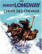 Couverture du livre « Buddy Longway t.7 ; l'hiver des chevaux » de Derib aux éditions Lombard