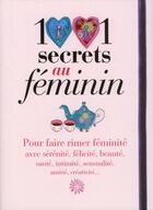 Couverture du livre « 1001 secrets au féminin » de Carine Anselme aux éditions Prat