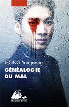 Couverture du livre « Généalogie du mal » de You-Jeong Jeong aux éditions Picquier