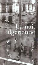 Couverture du livre « La nuit algérienne » de Jean-Paul Mari aux éditions Nil