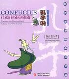 Couverture du livre « Confucius et son enseignement - paroles du bienveillant - edition bilingue » de Tsai Chih Chung aux éditions You Feng