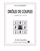 Couverture du livre « Drôles de couples » de Vincent Durand aux éditions Art Et Comedie