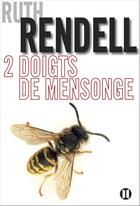 Couverture du livre « 2 doigts de mensonge » de Rendell-R aux éditions Editions Des Deux Terres