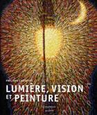 Couverture du livre « Lumière, vision et peinture » de Lantony-P aux éditions Citadelles & Mazenod